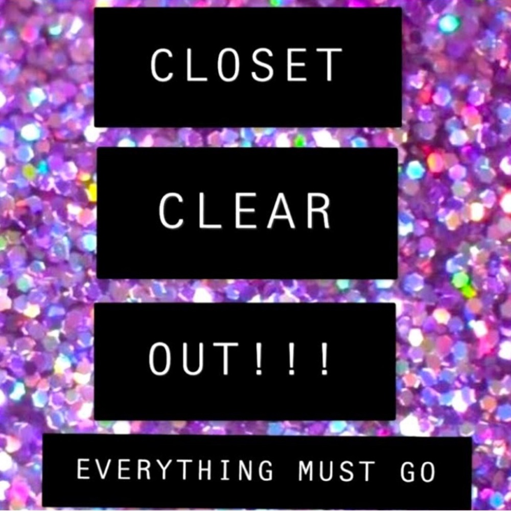EVERYTHING MUST GO!